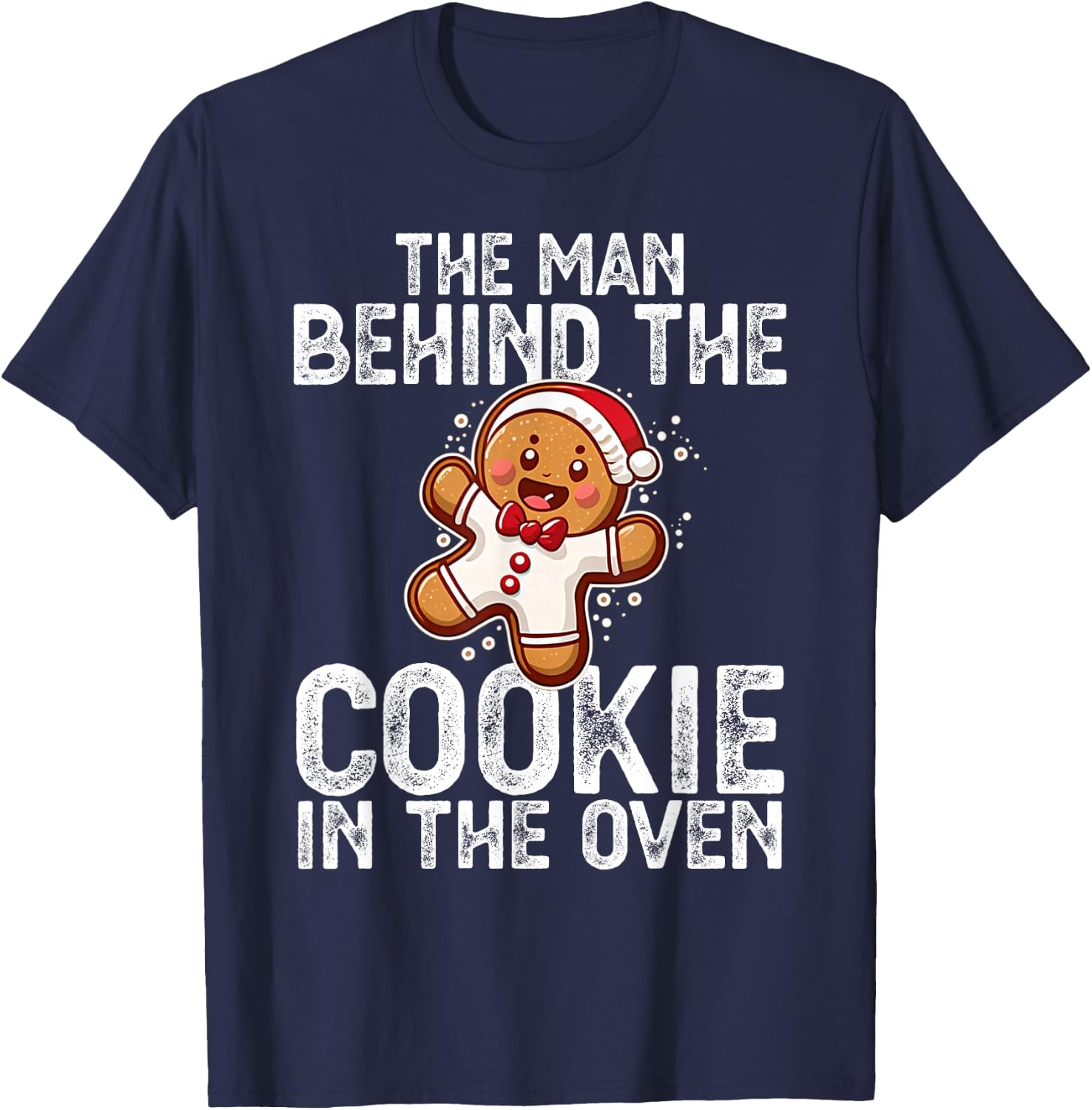 Christmas Baby Announcement Man Behind the Cookie Bump Dad T-Shirt - T-Shirt | Navy