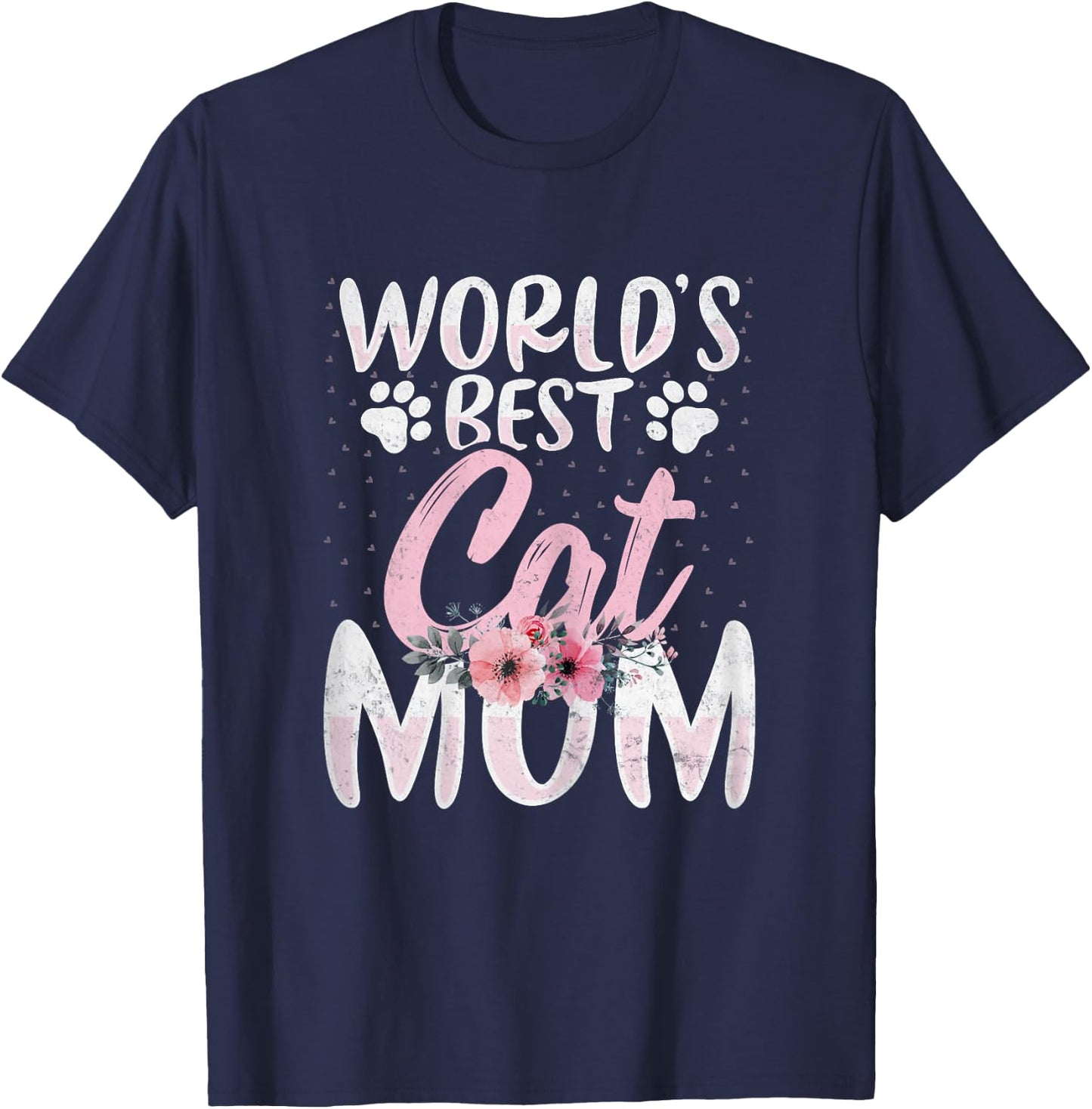 World’s Best Cat Mom - Cat Lover Mom Funny Mother's Day T-Shirt - T-Shirt | Navy