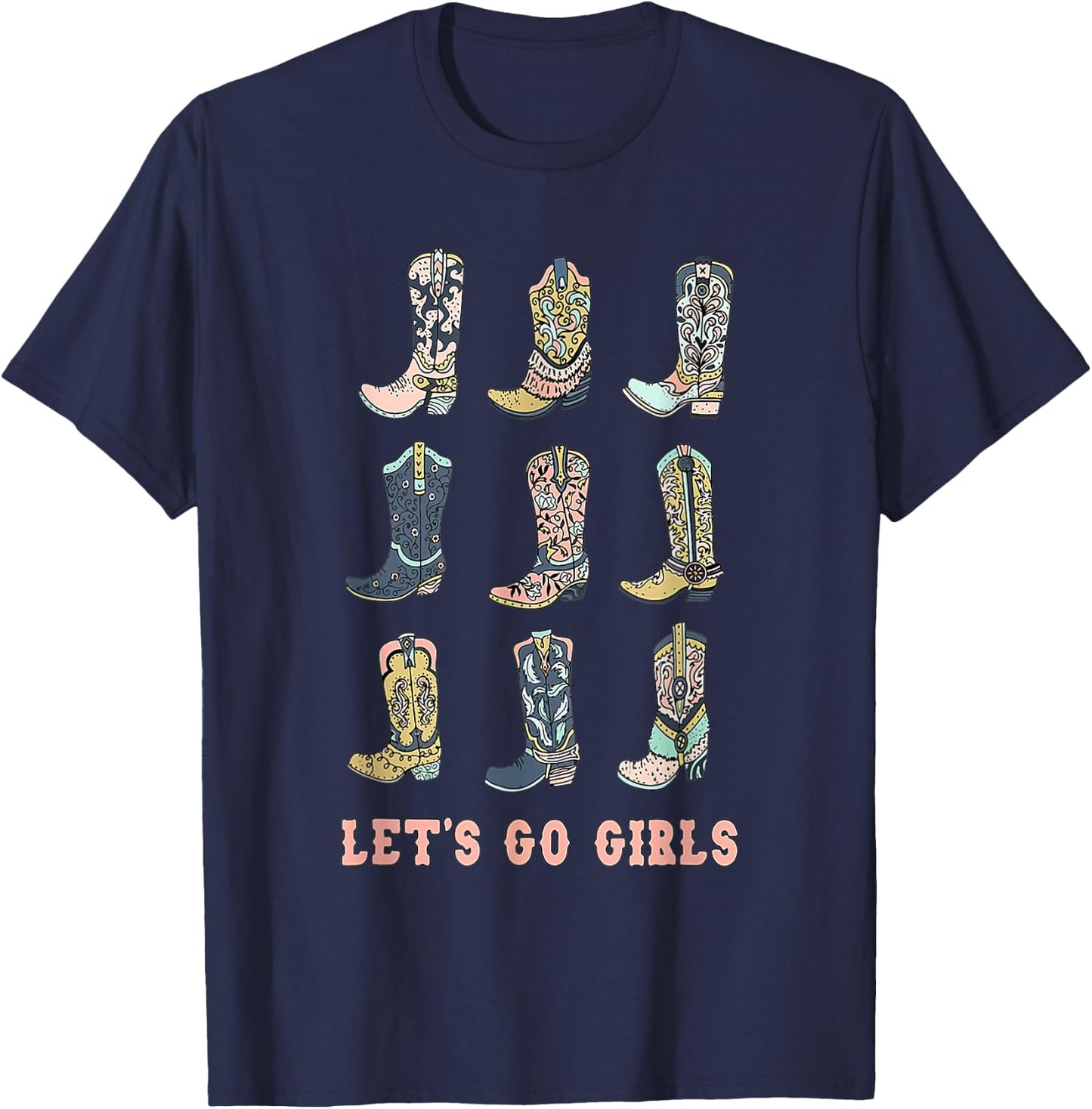 Cowgirl Boot Let's Go Girls Howdy Western Cowgirl T-Shirt - T-Shirt | Navy