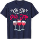 Wine Glasses Funny Oh Sip It's A Girls Trip Leopard Print T-Shirt - T-Shirt | Navy