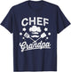 Chef Grandpa Head Chef Cook Cooking Sous Chef Cuisine T-Shirt - T-Shirt | Navy