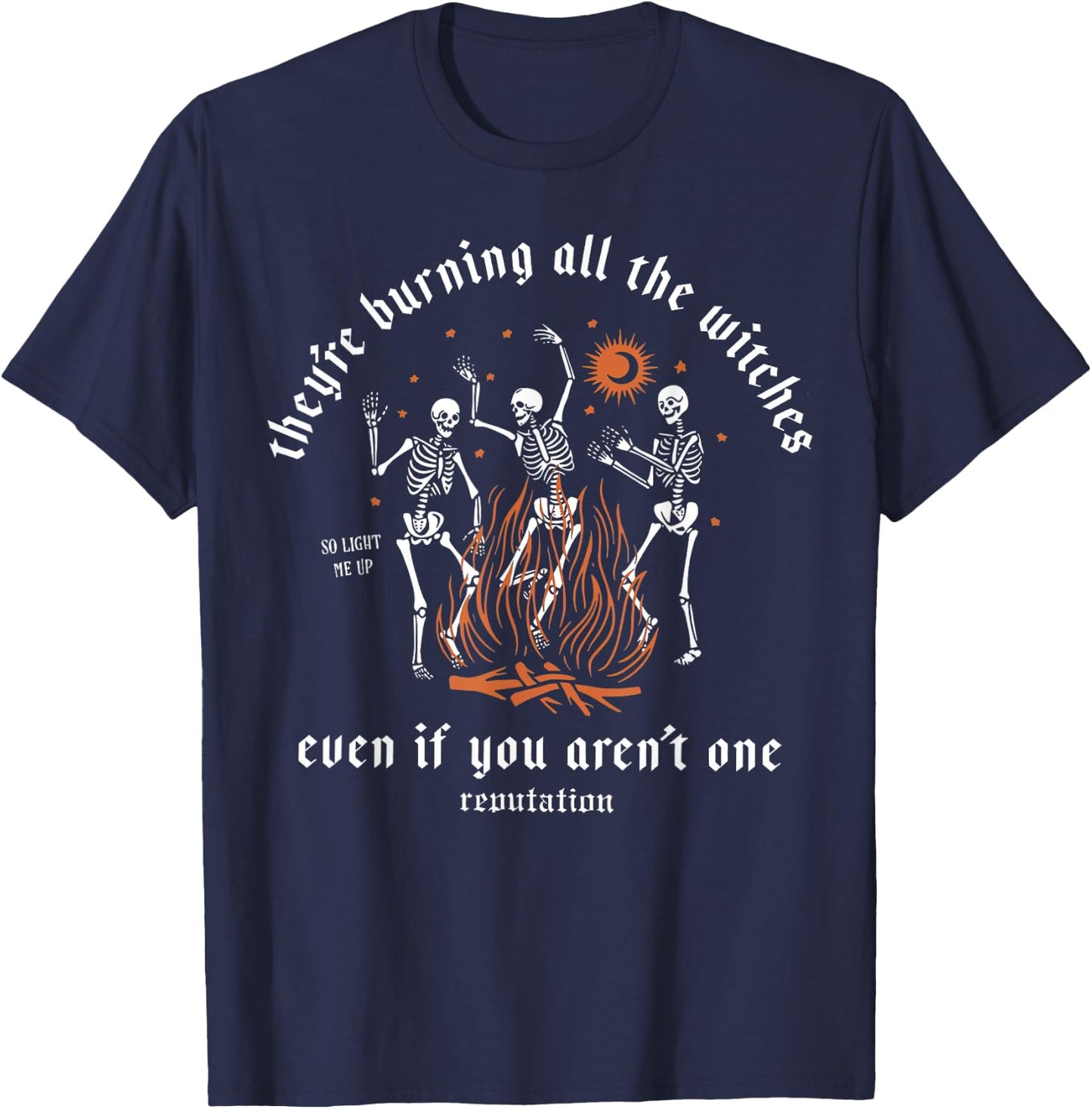 They're Burning All The Witches Halloween Skeleton Dancing T-Shirt - T-Shirt | Navy