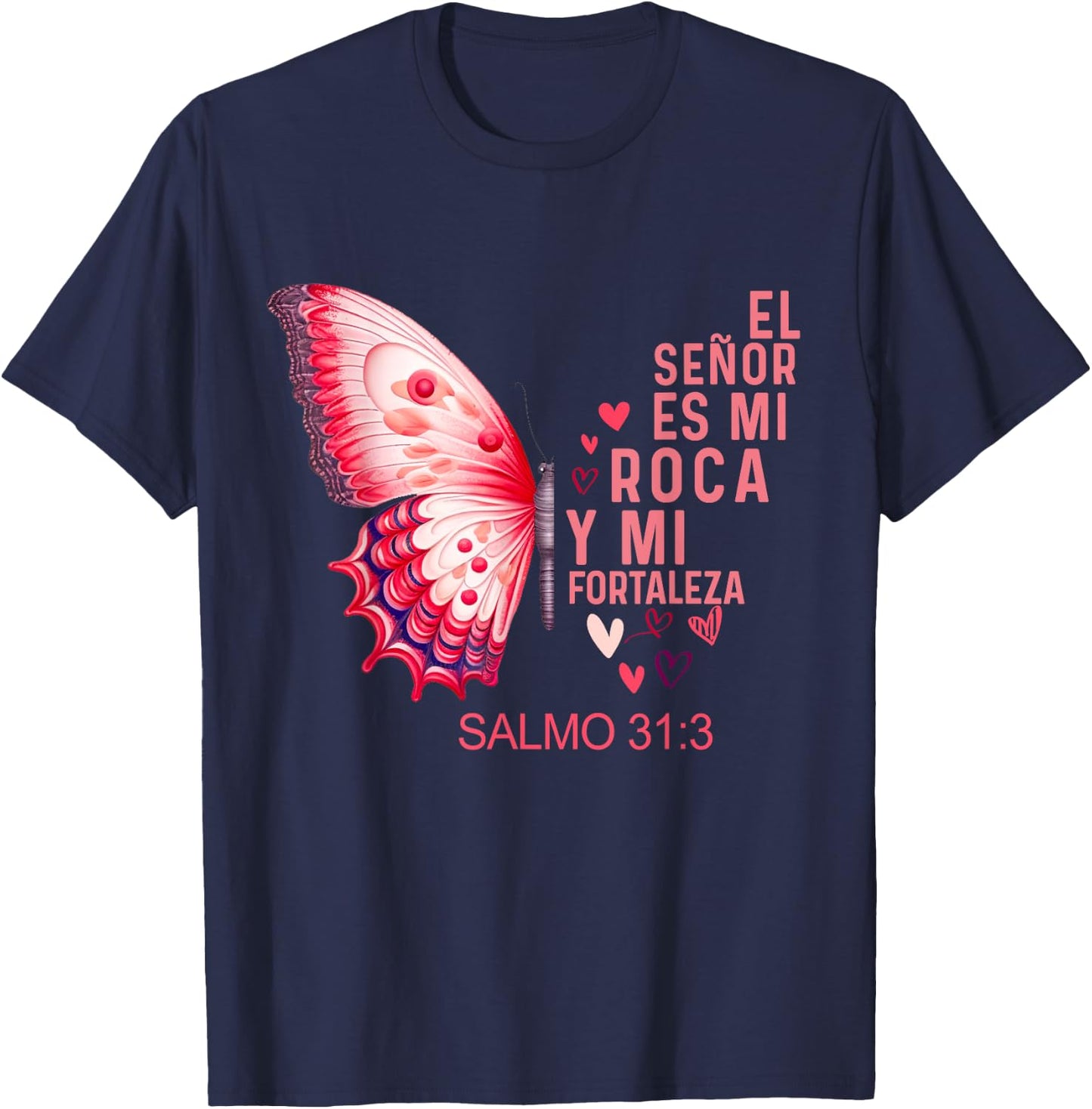 Camiseta cristiana Para Mujer Y Mujer en espanol Salmo 31 T-Shirt - T-Shirt | Navy