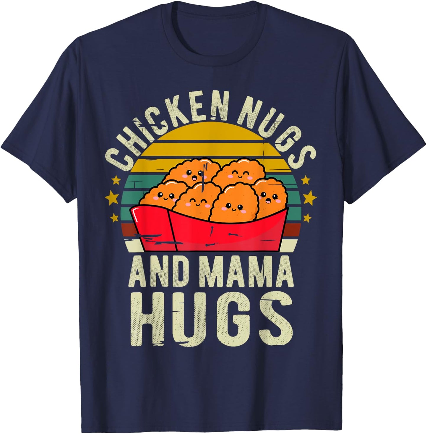 Chicken Nugs and Mama Hugs Toddler for Chicken Nugget Lover T-Shirt - T-Shirt | Navy