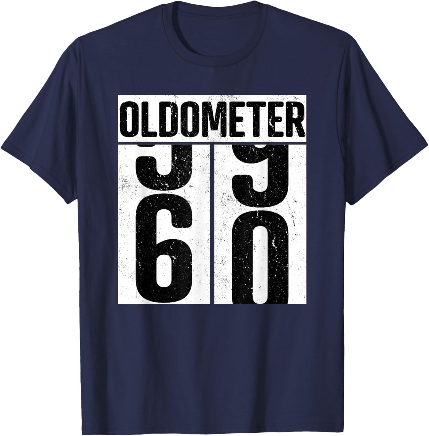 Oldometer 60 - 60th Birthday Oldometer T-Shirt - T-Shirt | Navy