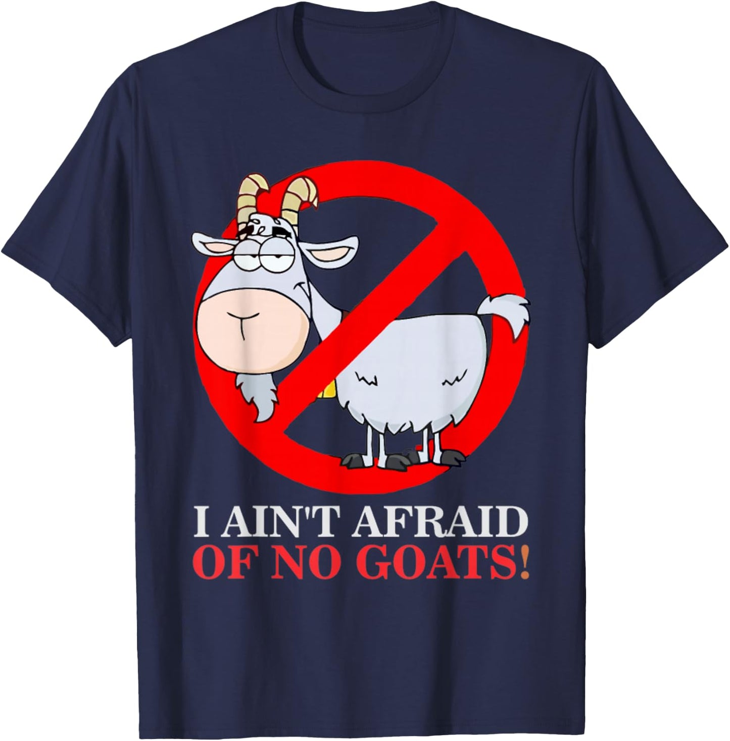 Goat Funny I Ain't Afraid Of No Goat Baseball - Black, -Adults/Kids, Short Sleeve, Classic Fit, Small T-Shirt - T-Shirt | Navy