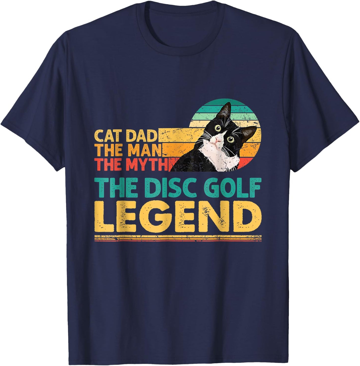 Disc Golf Player Cat Dad Man Myth Legend For Family T-Shirt - T-Shirt | Navy