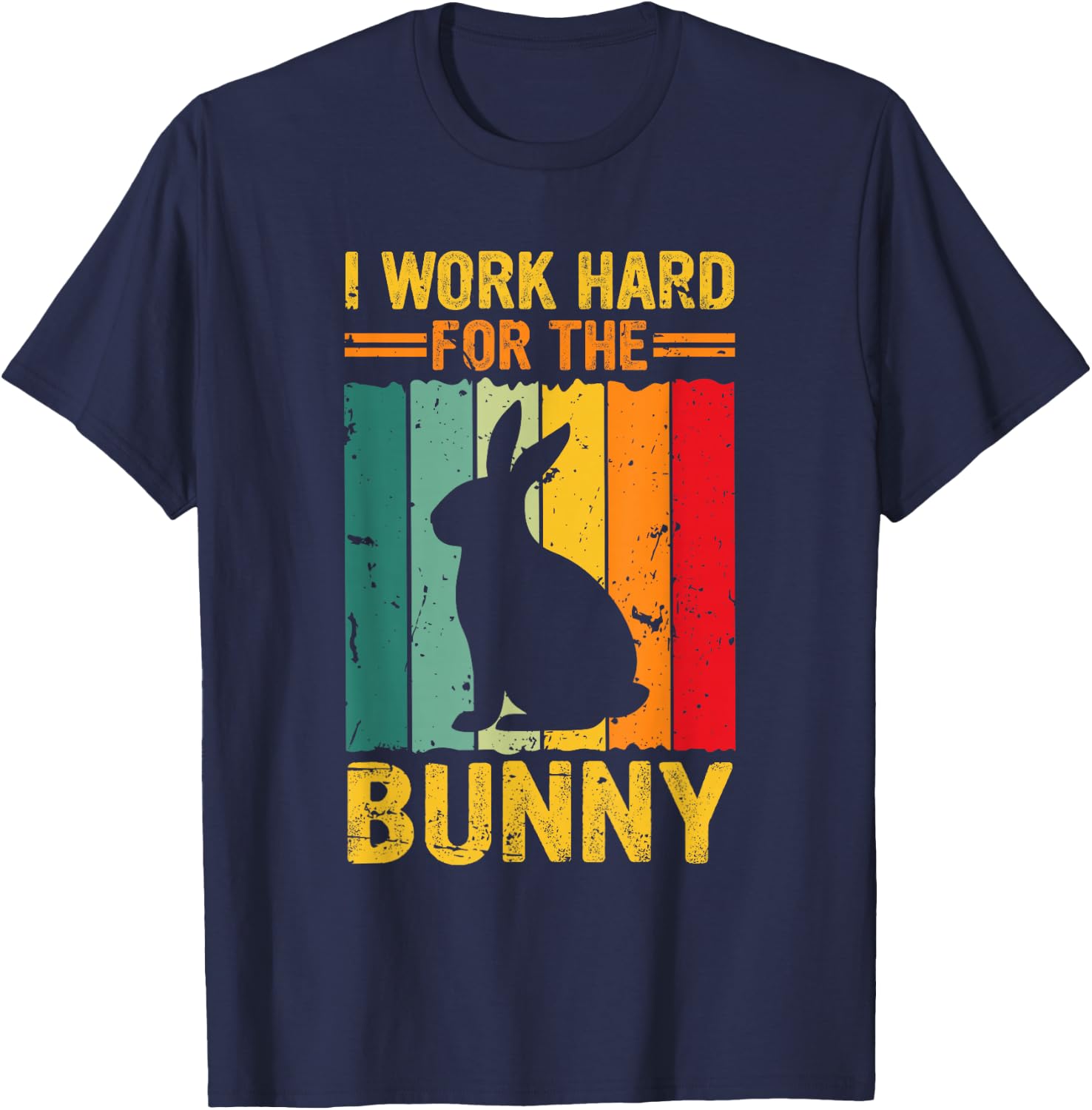 Vintage Retro I Work Hard for the Bunny T-Shirt - T-Shirt | Navy