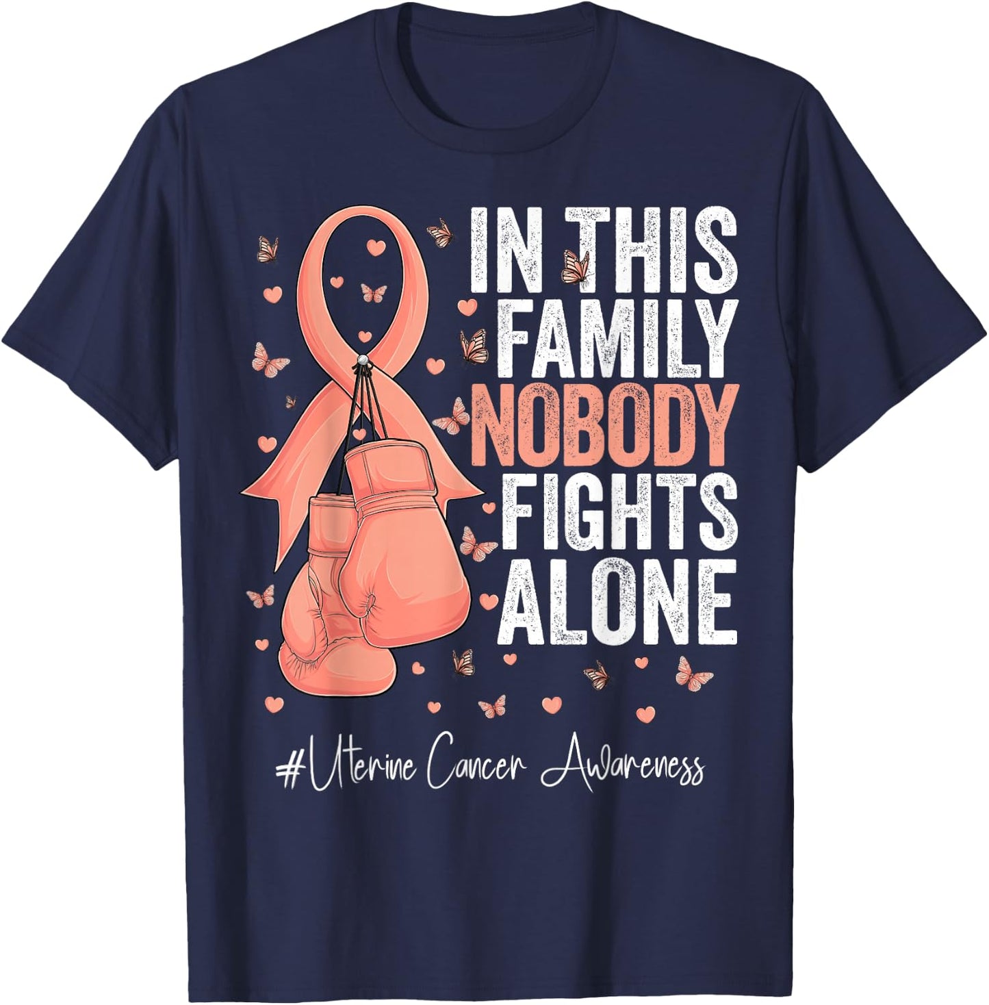 Peach Ribbon Survivor Fighter Uterine Cancer Awareness T-Shirt - T-Shirt | Navy