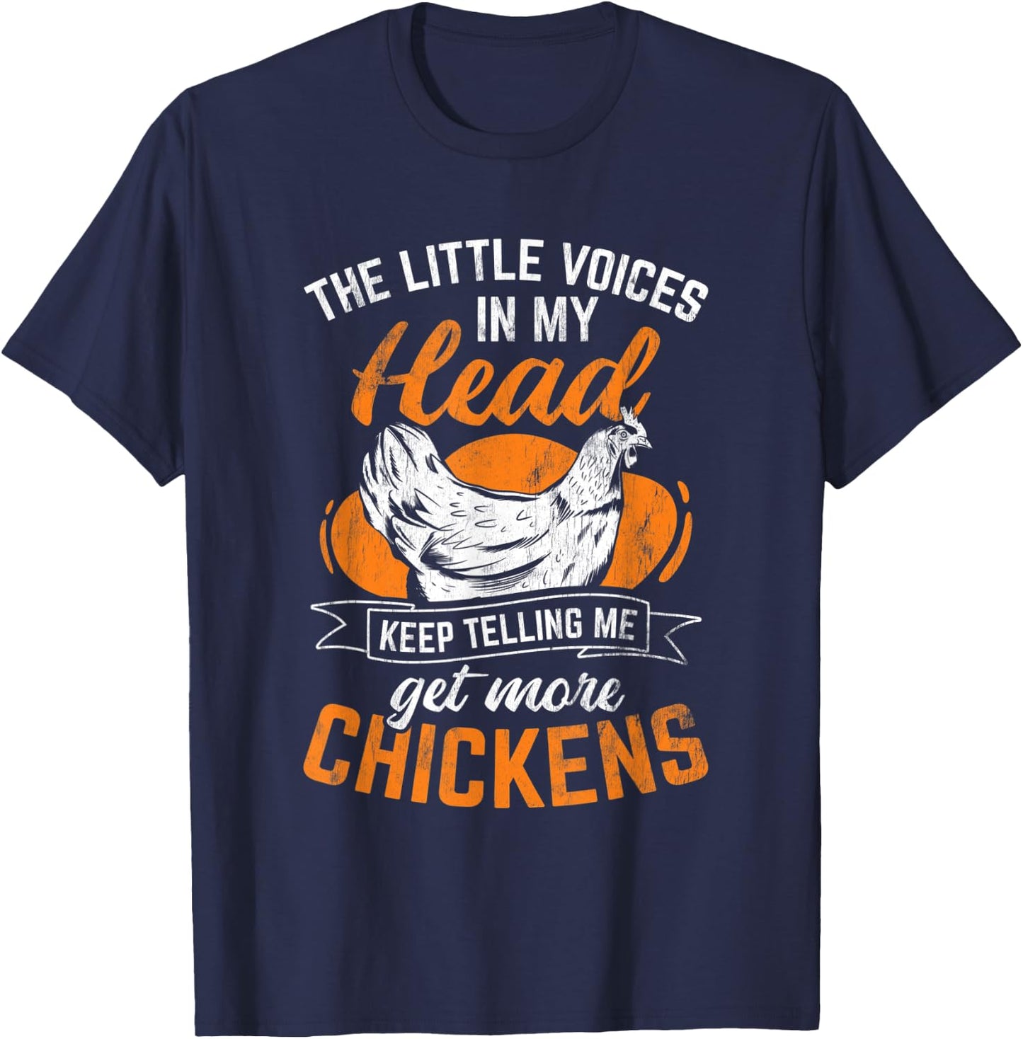 Keep Telling Me Get More Chicken T-Shirt - T-Shirt | Navy