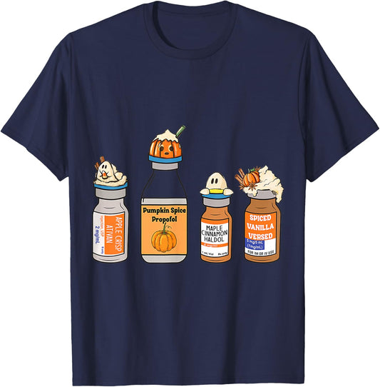 Pumpkin Spice Propofol Ativan Versed Haldol Nurse Halloween T-Shirt - T-Shirt | Navy