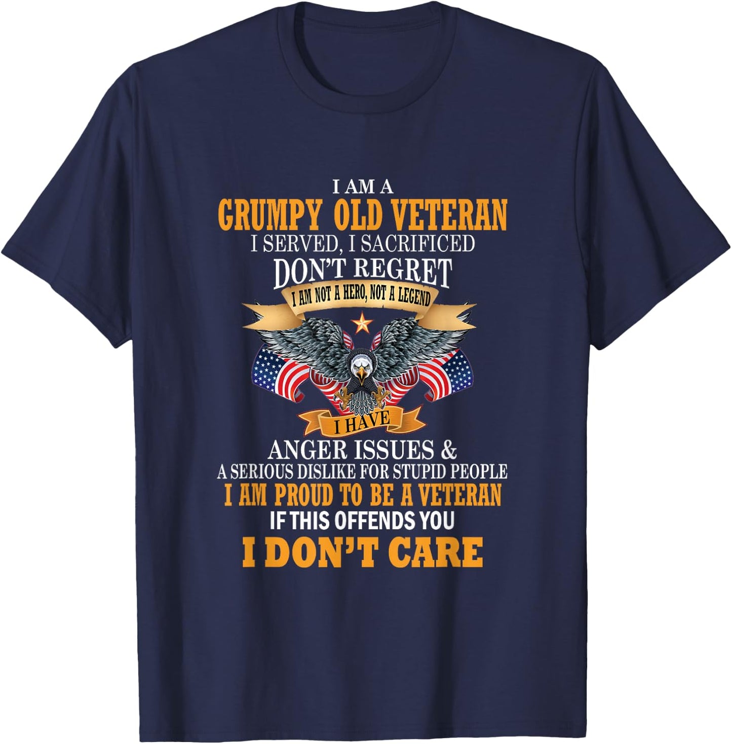 I Am A Grumpy Old Veteran I Served I Sacrificed T-Shirt - T-Shirt | Navy