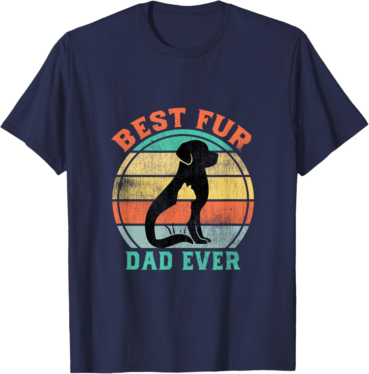 Best Fur Dad Ever Funny Retro Vintage Cat and Dog Owner T-Shirt - T-Shirt | Navy