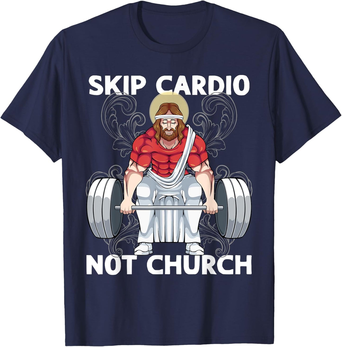 Gym Skip Cardio Not Church Weightlifting Funny Jesus T-Shirt - T-Shirt | Navy