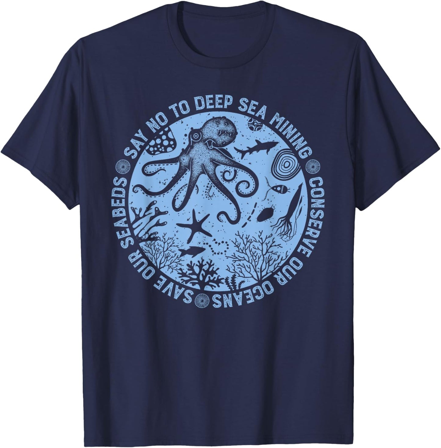 Deep-sea mining save our oceans seabed conservation, octopus T-Shirt - T-Shirt | Navy
