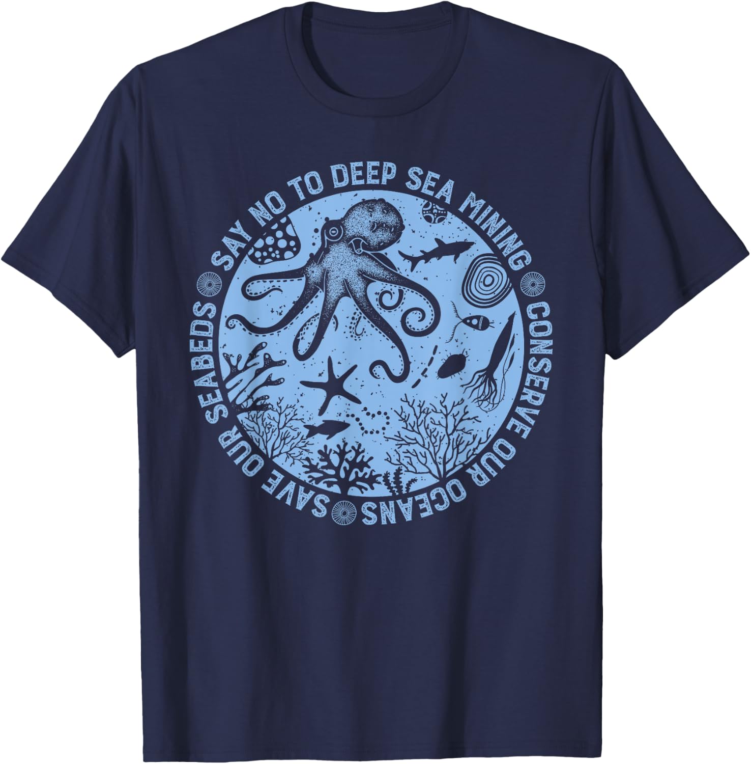 Deep-sea mining save our oceans seabed conservation, octopus T-Shirt - T-Shirt | Navy