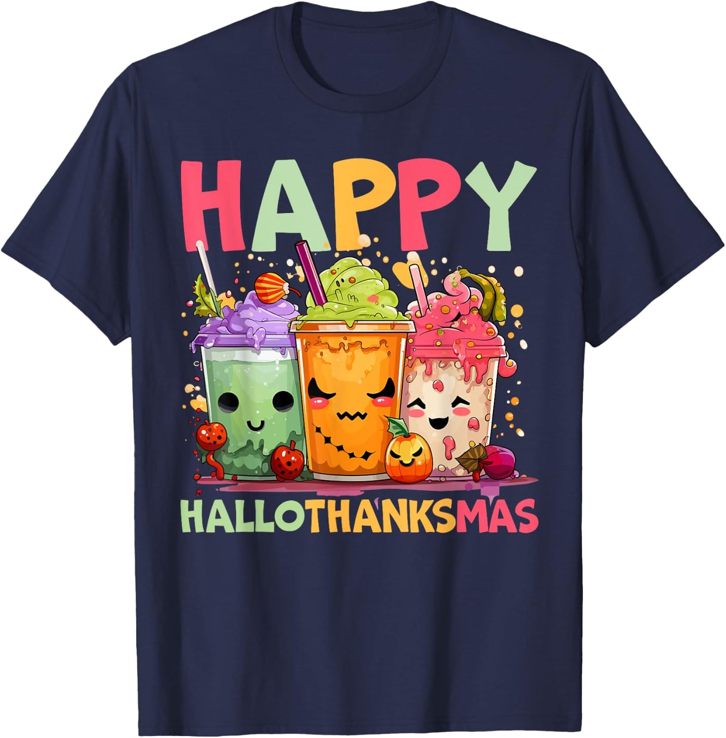 Happy Hallothanksmas Halloween Thanksgiving Christmas T-Shirt - T-Shirt | Navy