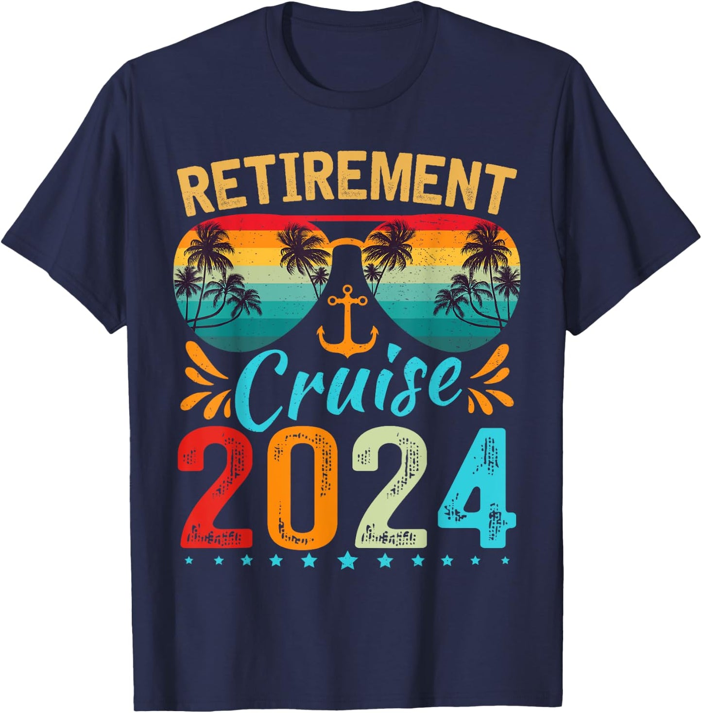 Retirement Cruise 2024 Retired Cruising Trip Vacation T-Shirt - T-Shirt | Navy
