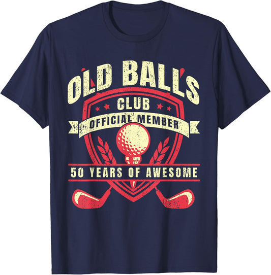 Golfer 50 Year Old Balls Golf Club I Golfing 50th Birthday T-Shirt - T-Shirt | Navy