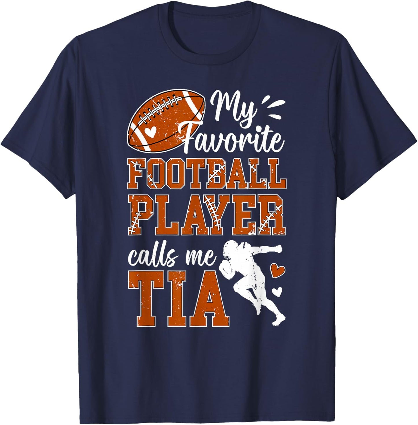 My Favorite Football Player Calls Me Tia Football Tia Aunt T-Shirt - T-Shirt | Navy