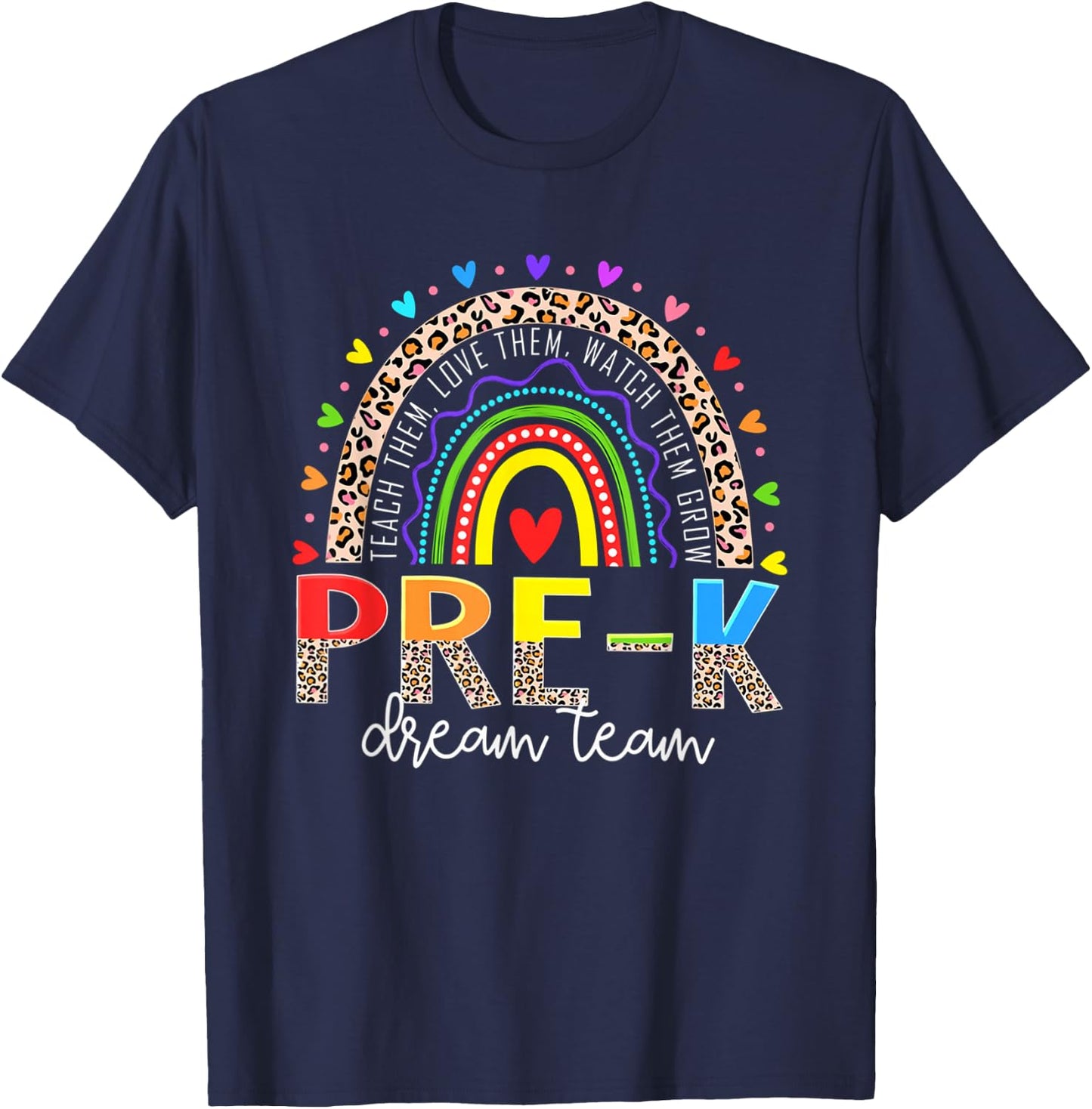 PreK Dream Team Leopard Rainbow Teacher Squad Back to School T-Shirt - T-Shirt | Navy