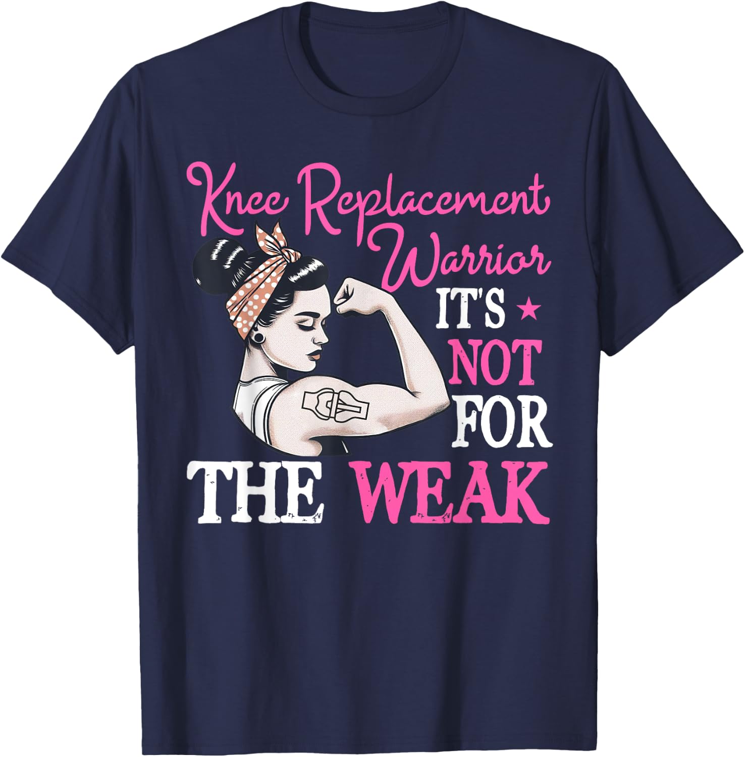 Bionic Knee Replacement Gifts Women Knee Replacement Warrior T-Shirt - T-Shirt | Navy