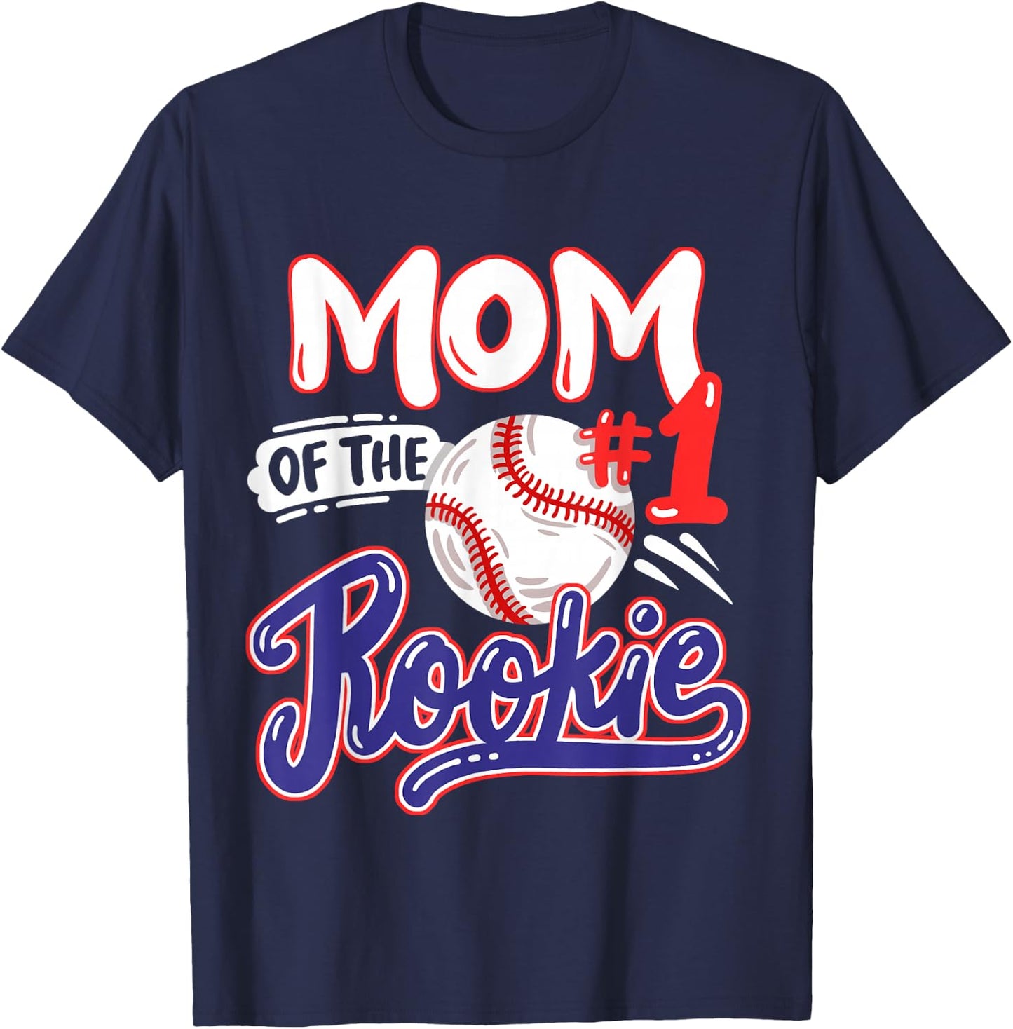 Mom of Rookie 1st Baseball Birthday Party Theme Matching T-Shirt - T-Shirt | Navy