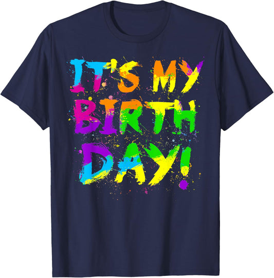 My Birthday Paint Splatter 80s Theme Colorful Bday Party T-Shirt - T-Shirt | Navy