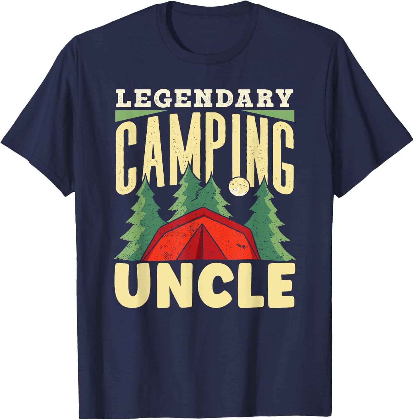 Legendary Camping Uncle Campfire Camp Camper Campsite T-Shirt - T-Shirt | Navy