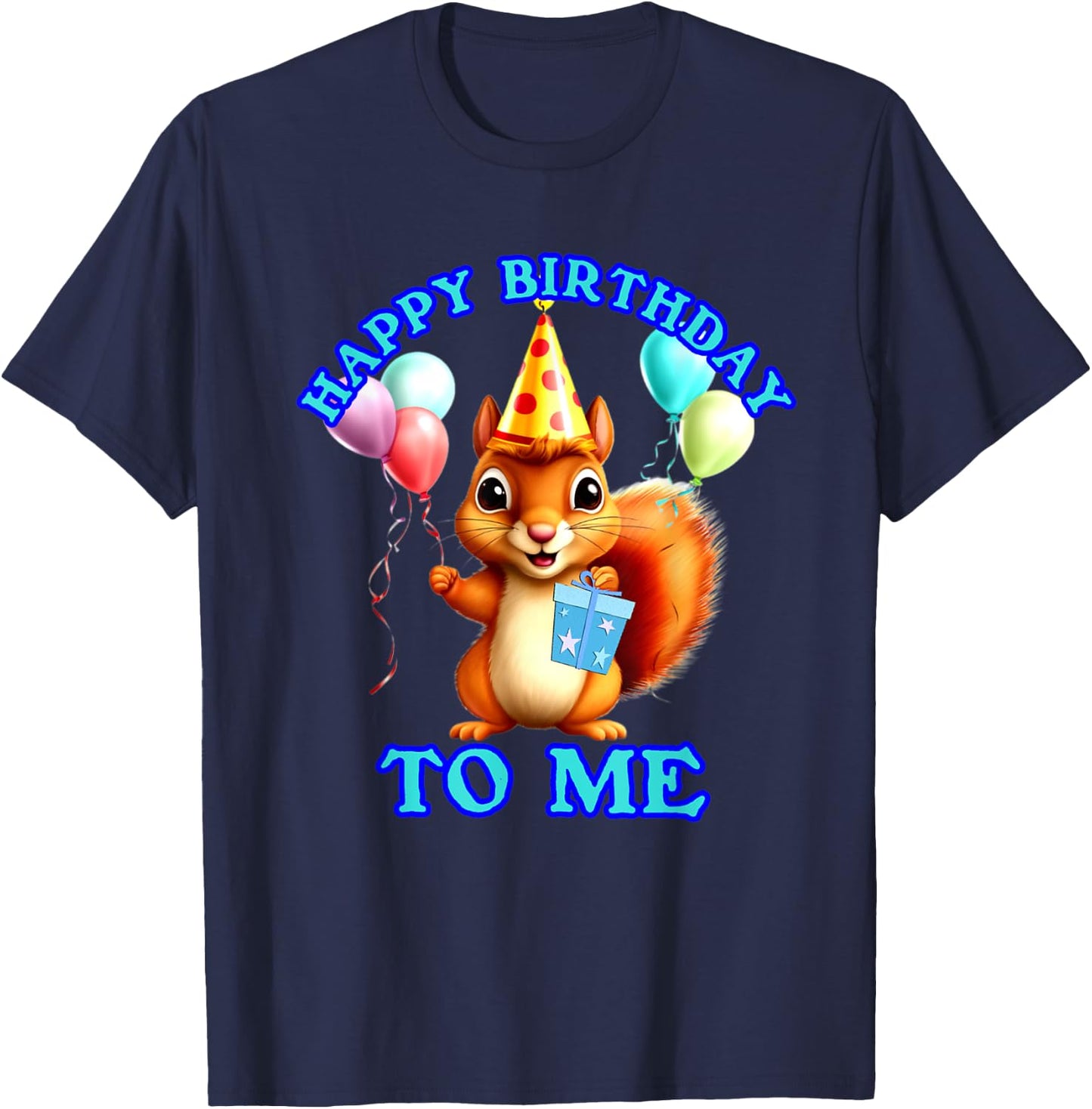 Squirrel My Birthday Squirrel Lover Birthday Animal Design T-Shirt - T-Shirt | Navy