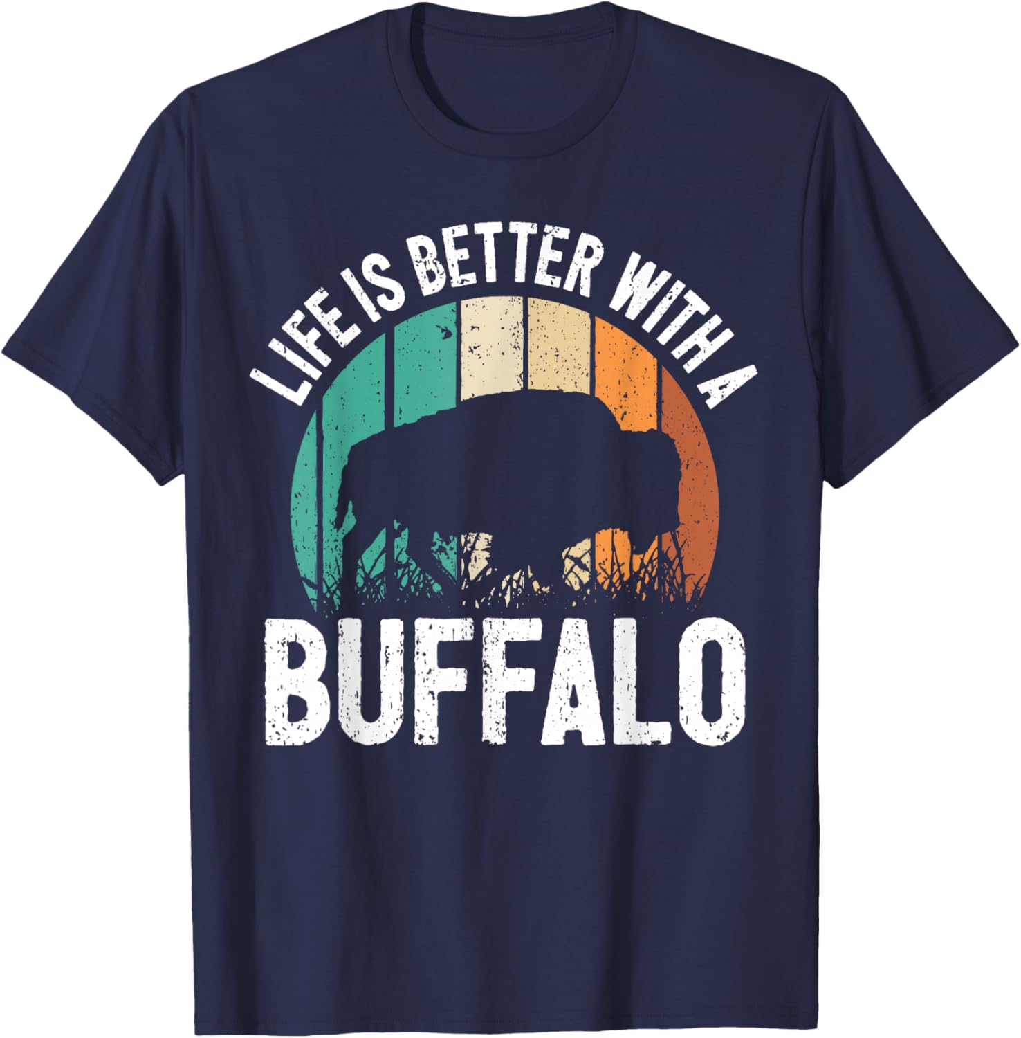 Life Is Better With A Buffalo T-Shirt - T-Shirt | Navy