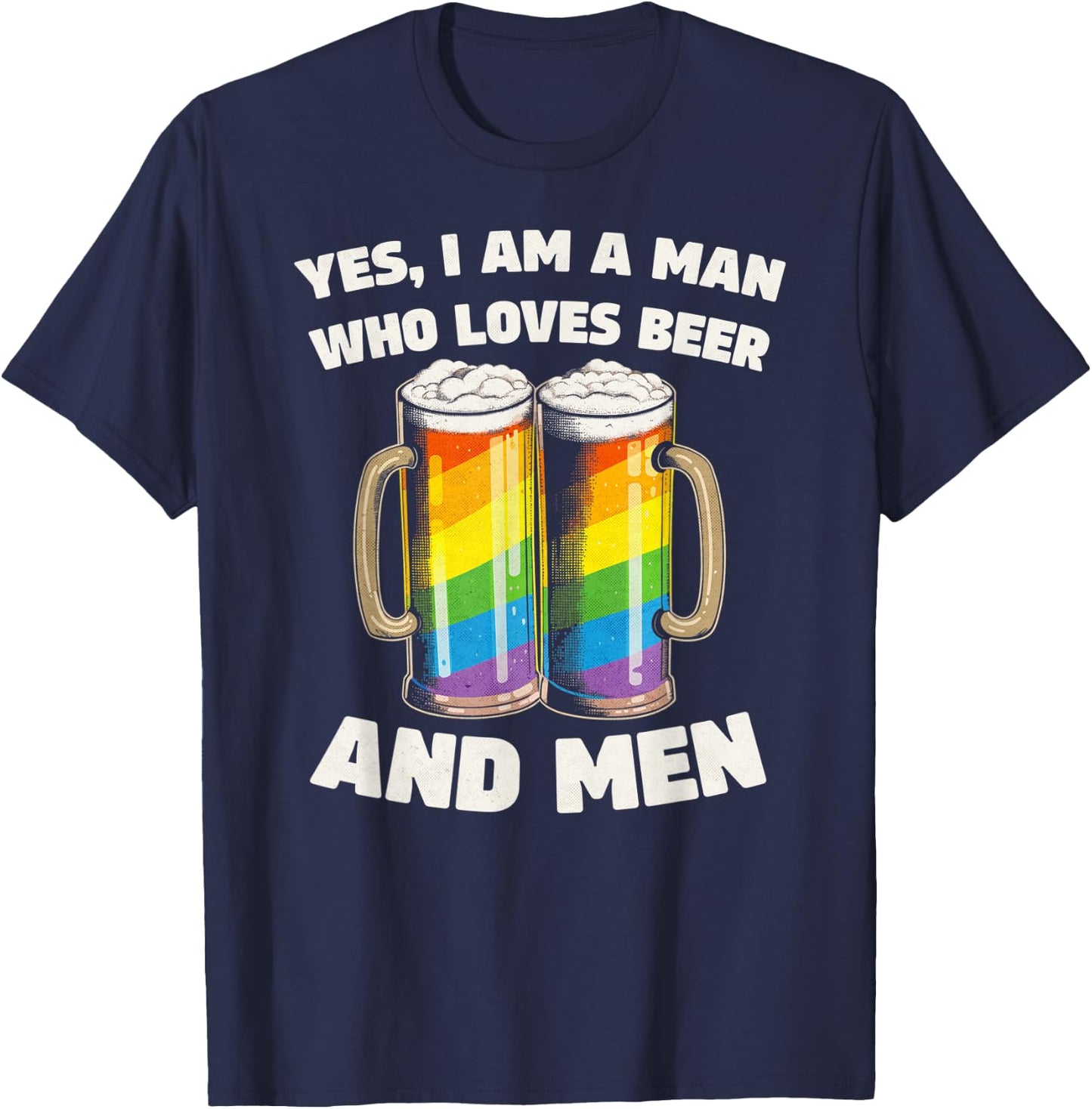 Funny Phrase For Gay Men Who Love Beer T-Shirt - T-Shirt | Navy