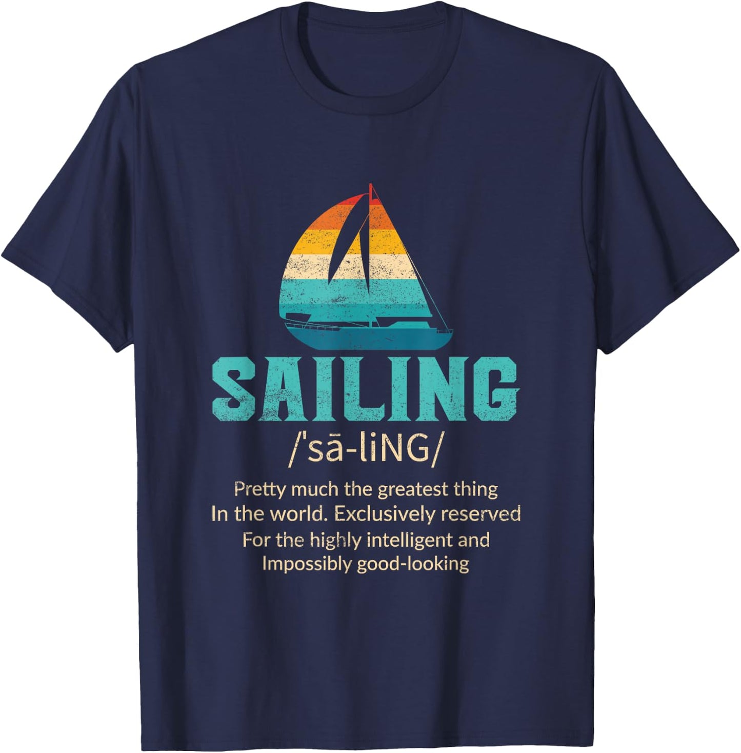 Funny Sailing Art For Dad Men Sailing Sailor Sail Sailboat T-Shirt - T-Shirt | Navy