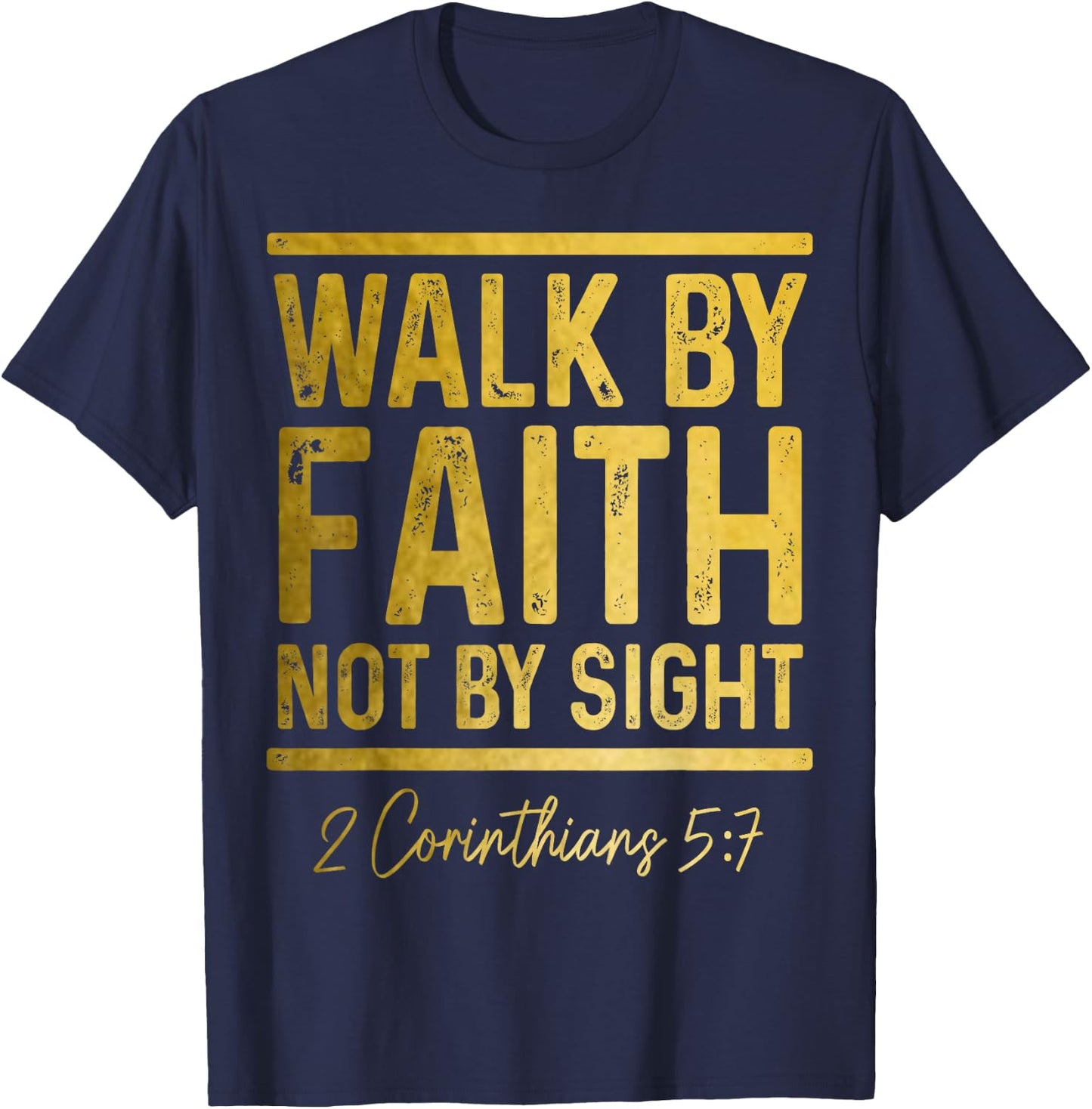 Bible Verse Walk Faith Not By Sight Christian Pastor T-Shirt - T-Shirt | Navy