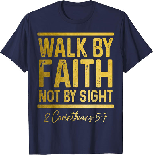 Bible Verse Walk Faith Not By Sight Christian Pastor T-Shirt - T-Shirt | Navy