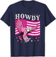 Howdy Cowboy Hat Boots Eagle Funny Pink American Flag Women T-Shirt - T-Shirt | Navy