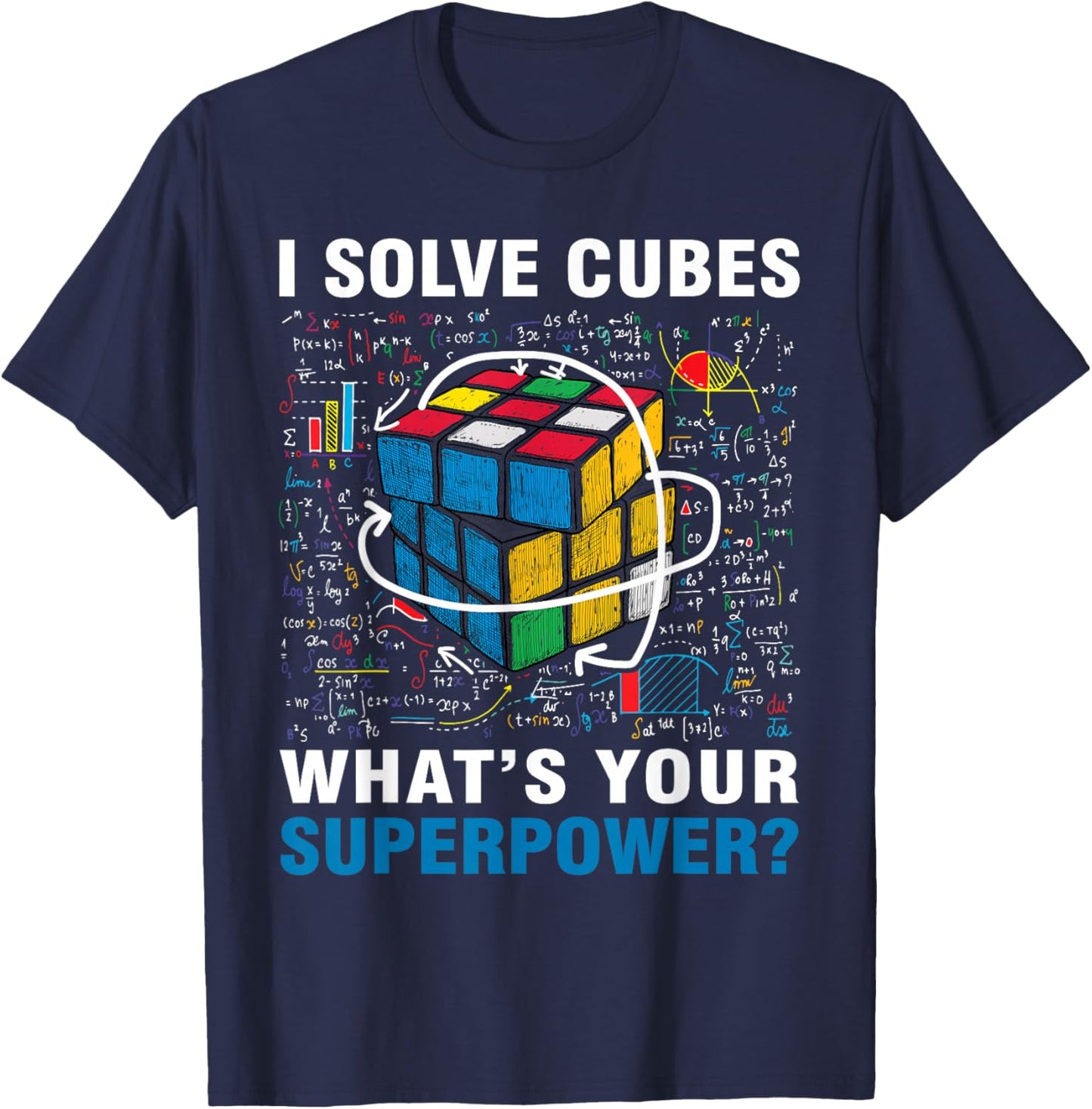 I Solve Cubes Superpower Funny Speed Cubing Boys Girls Kids T-Shirt - T-Shirt | Navy
