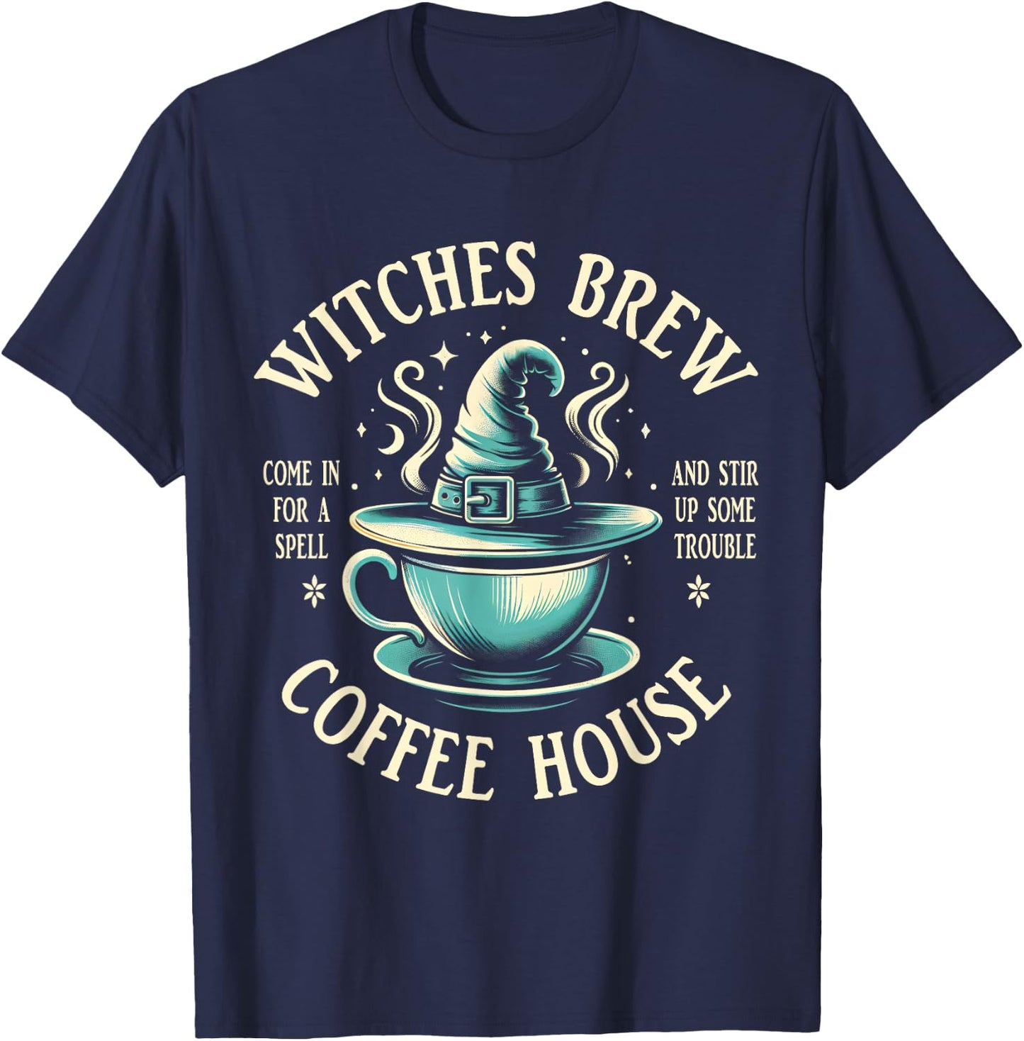 Funny Wicca Witchy Witchcraft | Witches Brew Coffee T-Shirt - T-Shirt | Navy