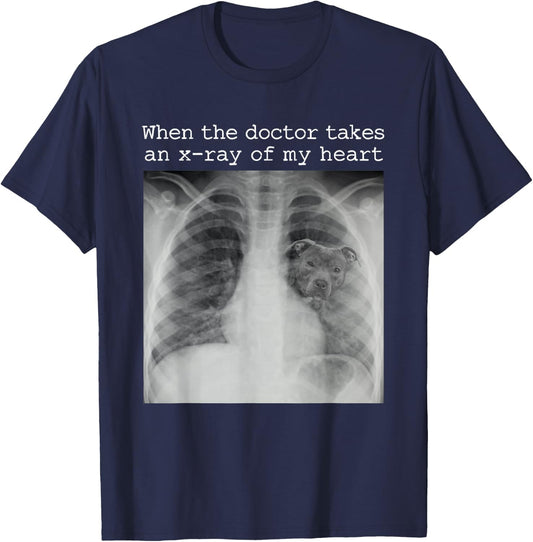When The Doctor Takes an X-ray of My Heart Pit Bull Mom T-Shirt - T-Shirt | Navy