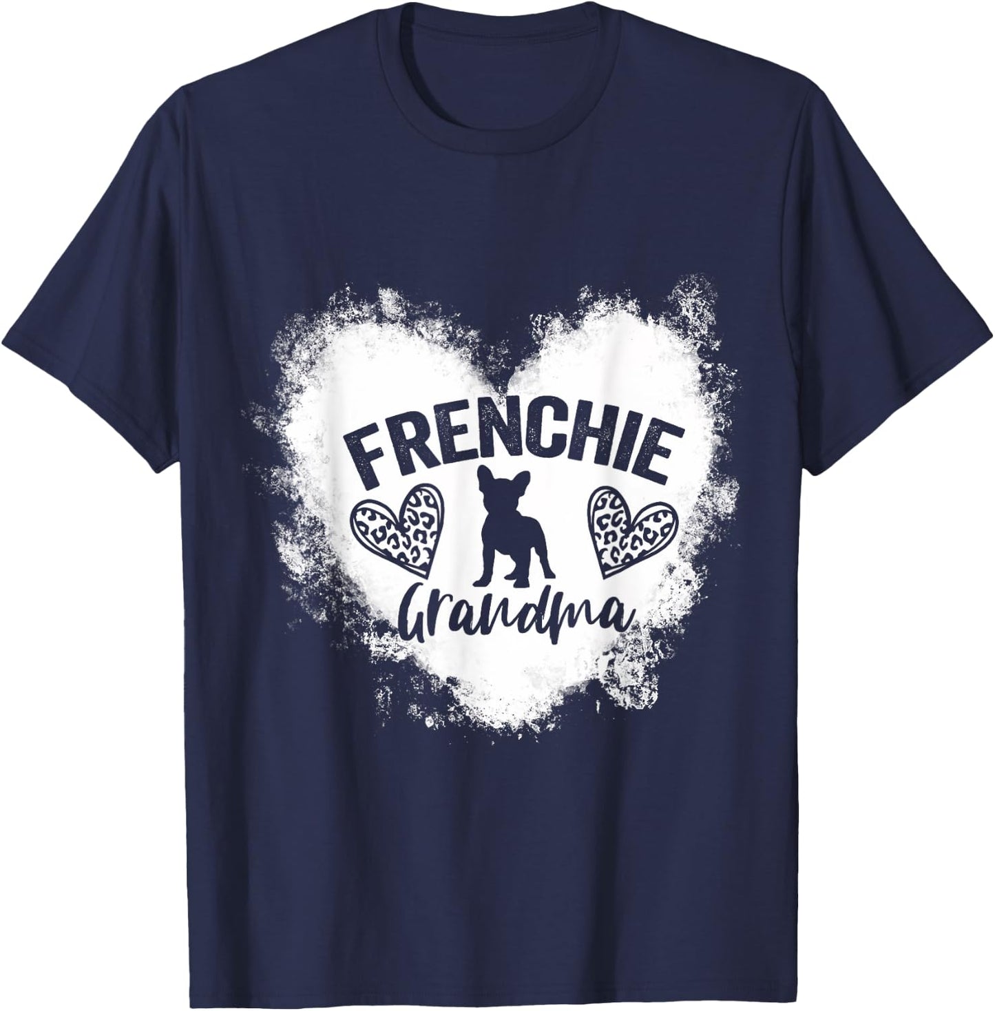 Frenchie Grandma Frenchie Nana French Bulldog Lover T-Shirt - T-Shirt | Navy