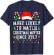 Most Likely To Watch Christmas Movies Since July Christmas T-Shirt - T-Shirt | Navy