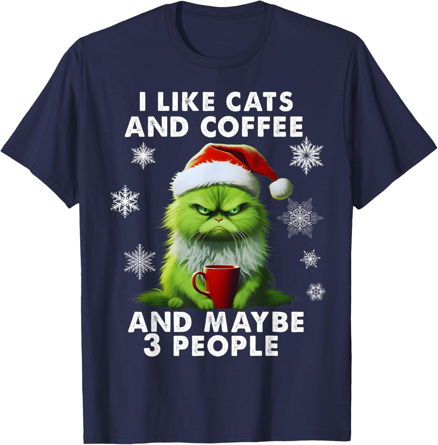 I Like Cats And Coffee And Maybe 3 People Funny Love Cats T-Shirt - T-Shirt | Navy