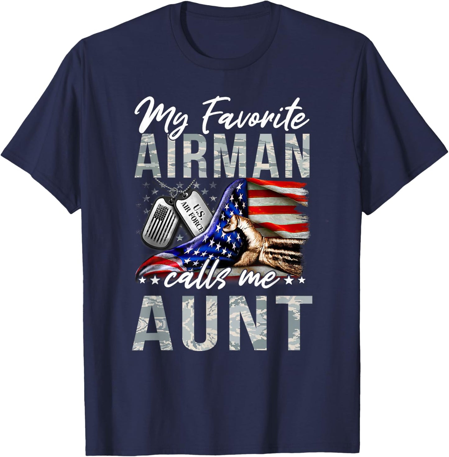 My Favorite Airman Calls Me Aunt Air Force Graduation Aunt T-Shirt - T-Shirt | Navy