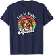 Retro Vintage Life Is Better Red Aussie Lover T-Shirt - T-Shirt | Navy