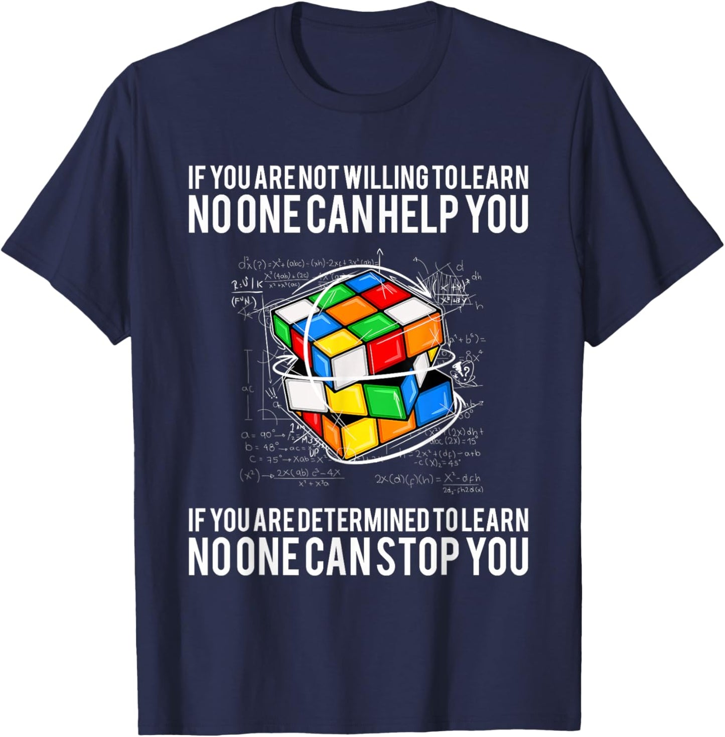 If You Are Not Willing To Learn No One Can Hep You T-Shirt - T-Shirt | Navy