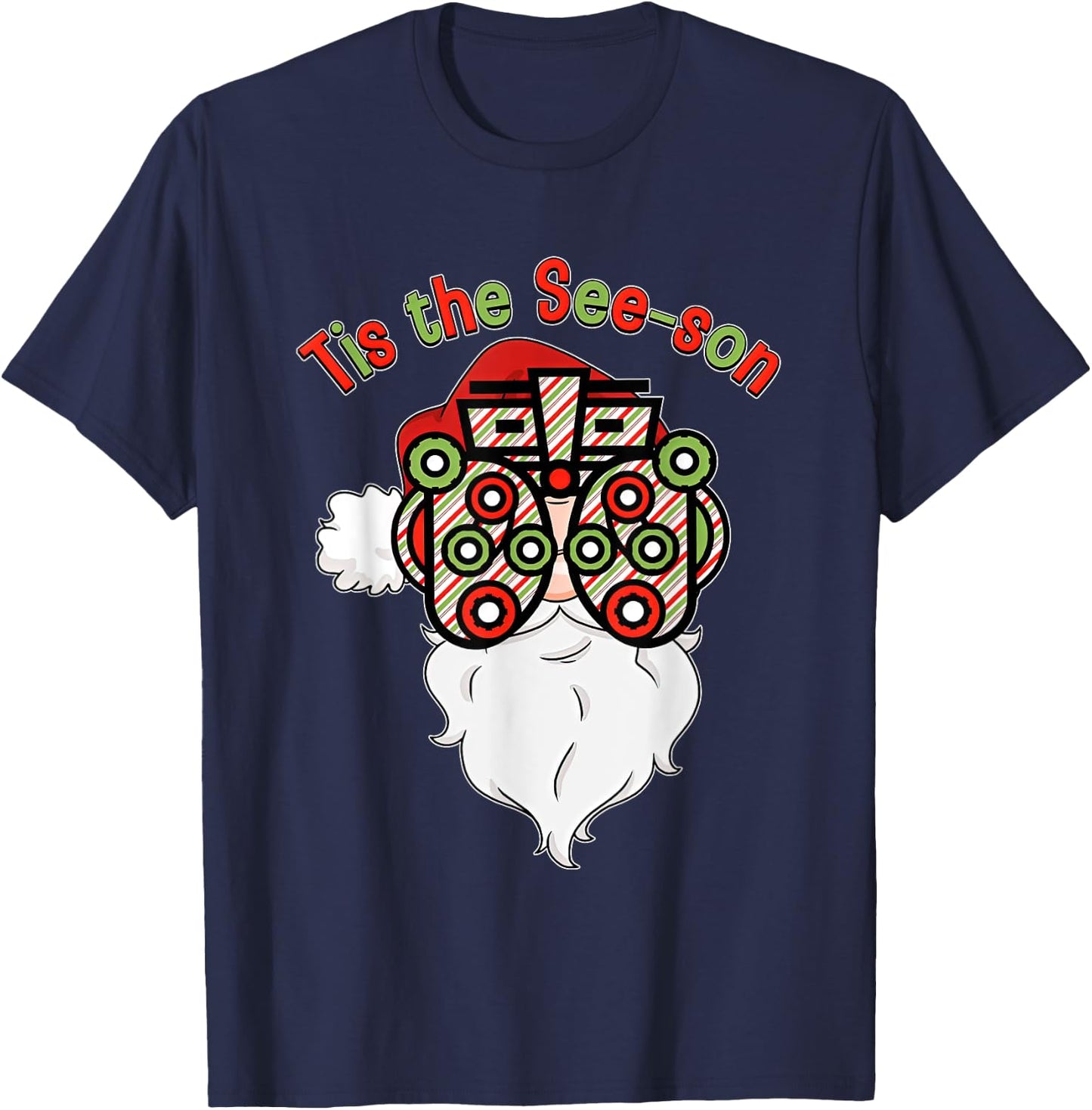 Santa Optometry Christmas Season Tis The Seeson Optometry T-Shirt - T-Shirt | Navy