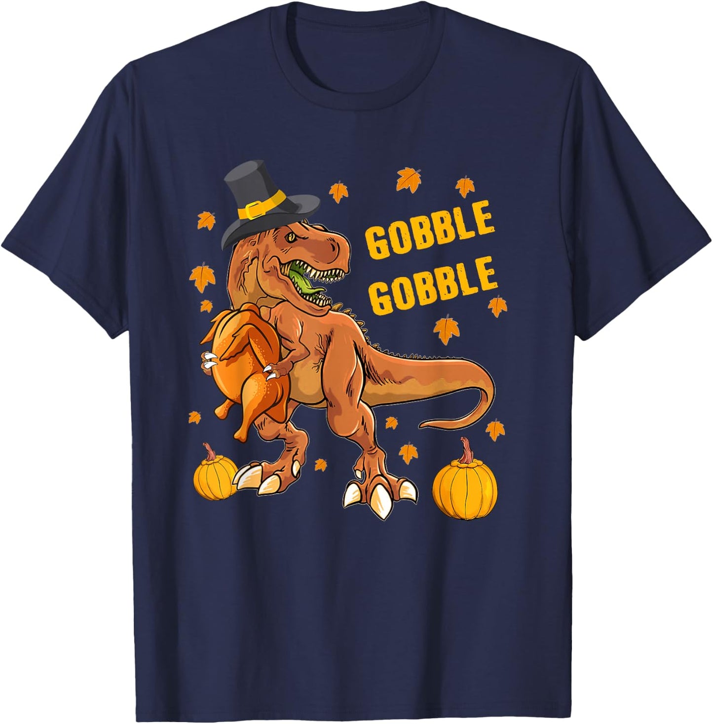 Gobble Dinosaur T Rex Wearing Turkey Costume Thanksgiving T-Shirt - T-Shirt | Navy