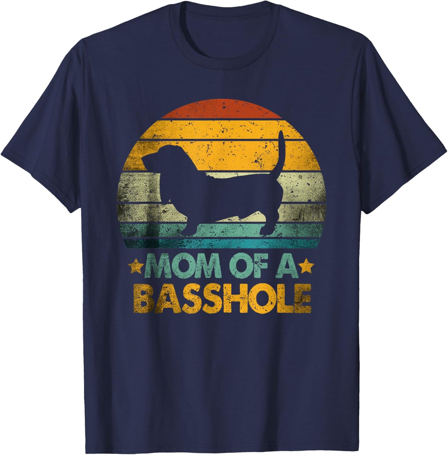 Vintage Basset Hound mom Retro Funny Mom Of A Basshole T-Shirt - T-Shirt | Navy
