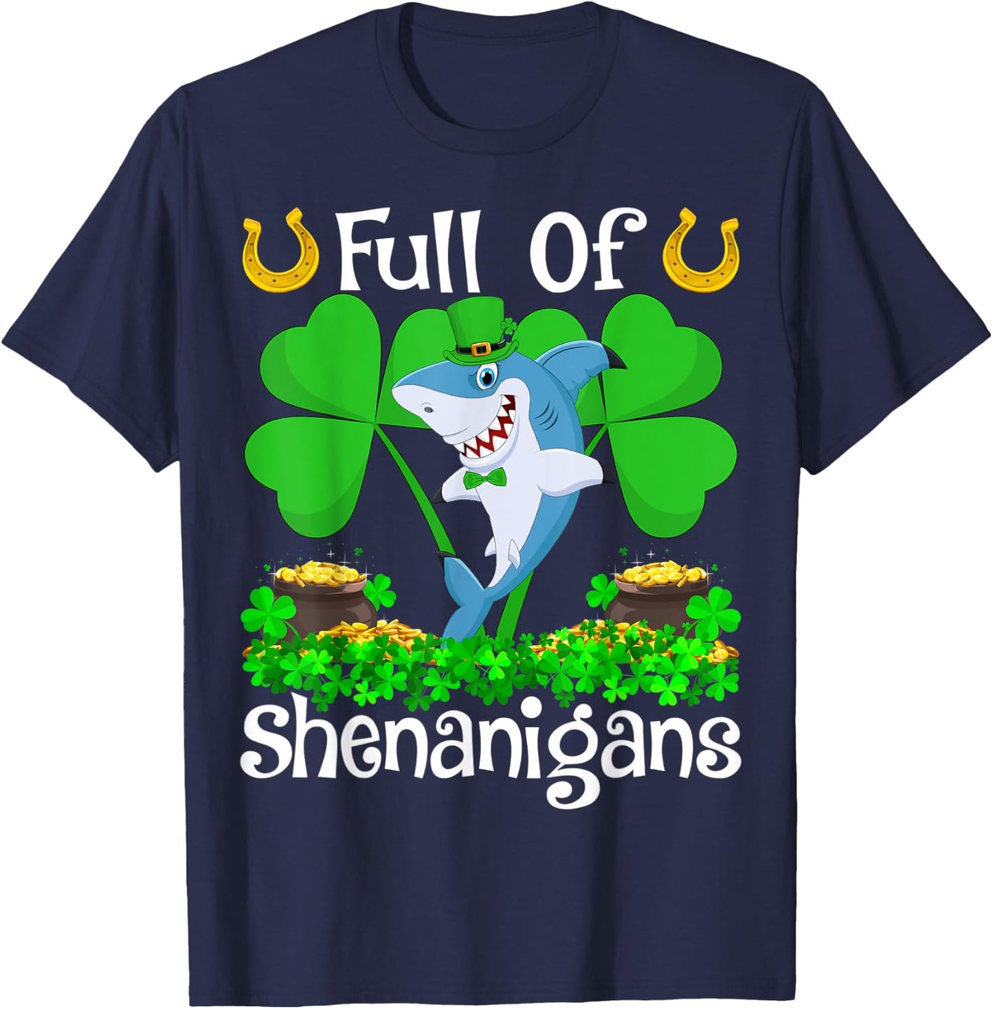 Blue Shark Full Of Shenanigans Blue Shark St. Patrick's Day T-Shirt - T-Shirt | Navy