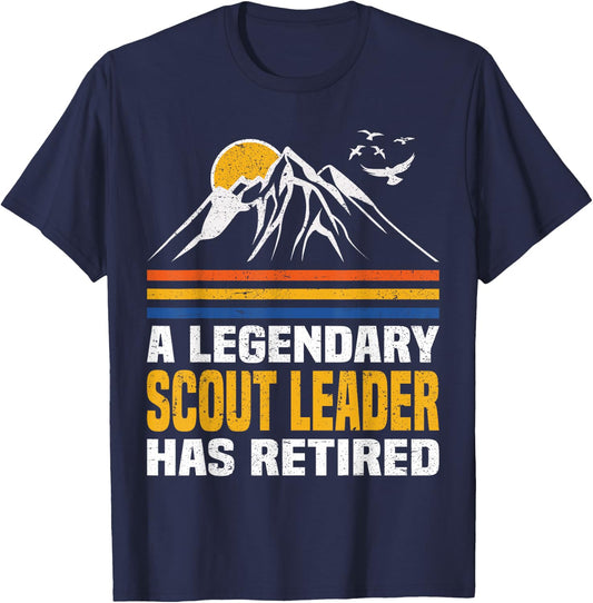 A Legendary Scout Leader Has Retired Scout Leader T-Shirt - T-Shirt | Navy